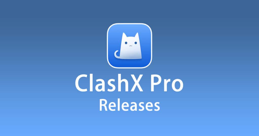 ClashX Pro Releases